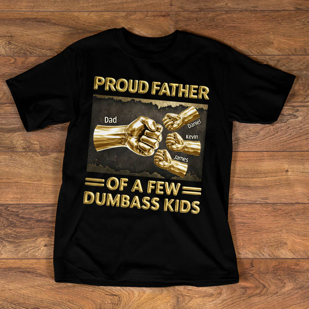 Pround Father Of A New Dumbass Kids - Personalized Shirt - Gift For Dad, Grandpa - Image 3