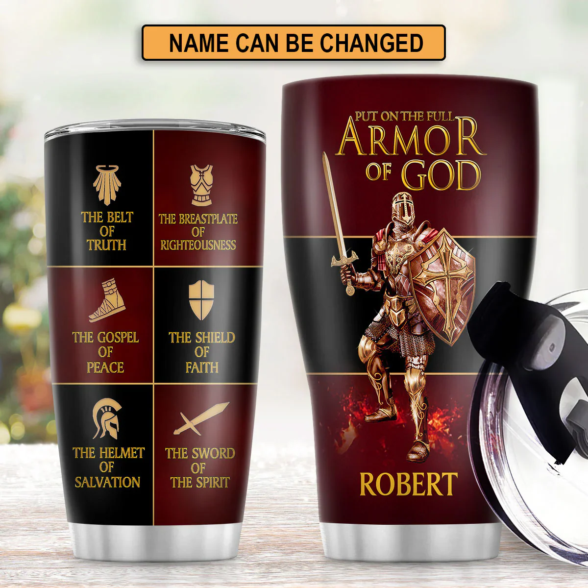 Put On The Full Armor Of God - Personalized Stainless Steel Tumbler