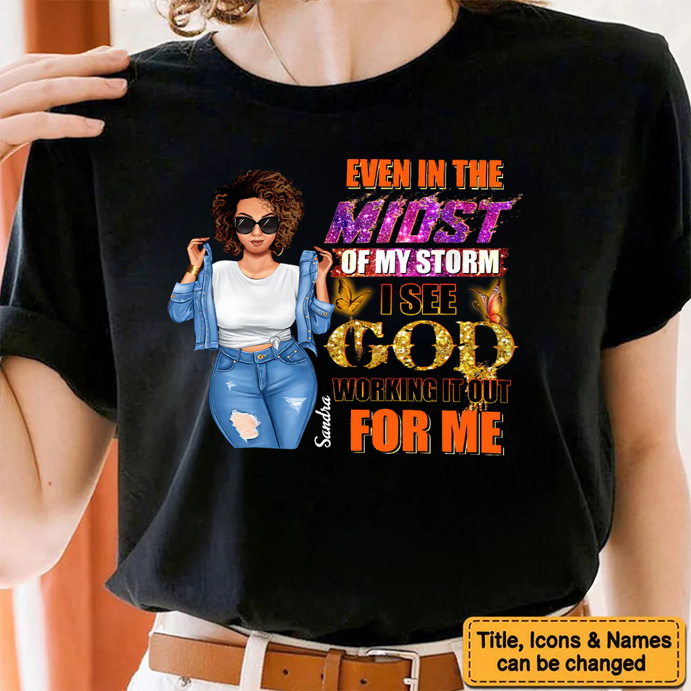 Queen's Midst Through the Storm, God Work's it Out  - Personalized T-shirt- Juneteenth, Birthday Gift For Black Woman | GR3 - Image 4