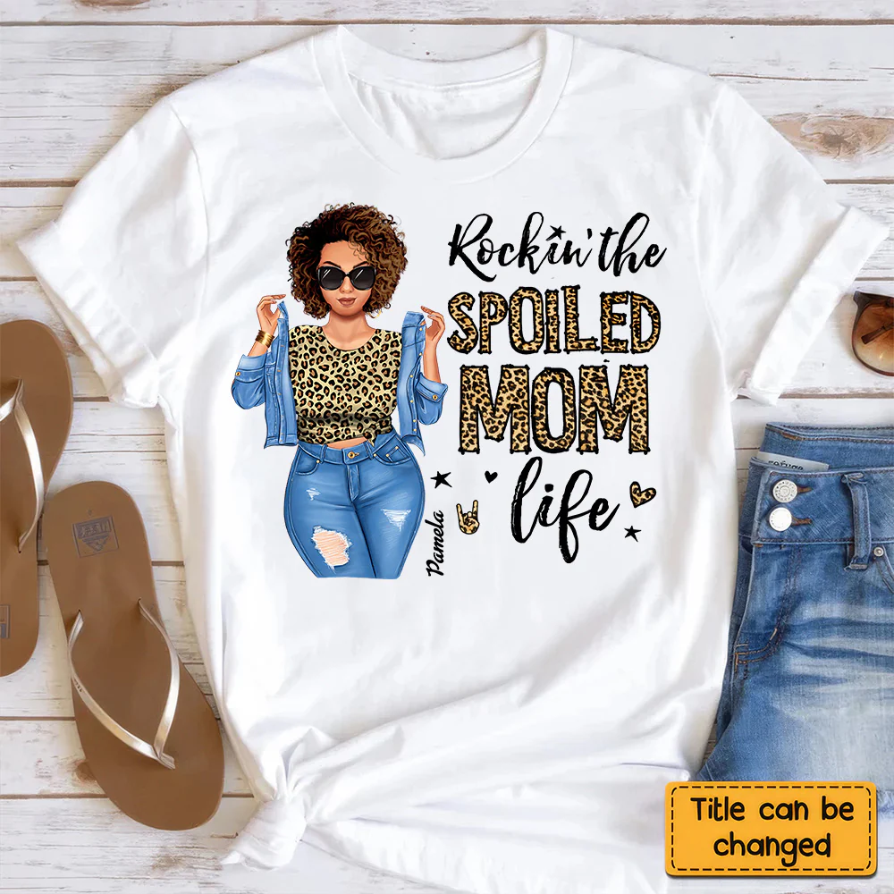 Rockin The Spoiled Mom Life - Personalized T-shirt - Gift for Afro Mom Black, Melanin Women | GR3 - Image 3