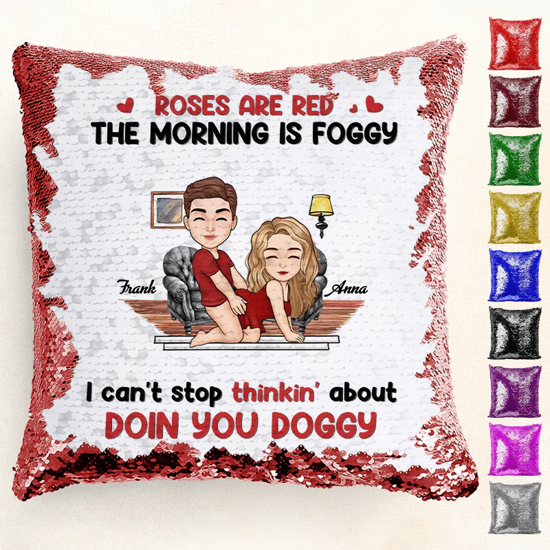 Roses Are Red, The Morning Is Foggy -  Personalized Sequin Pillow - Gift For Couple, Husband Wife, Anniversary Gift | GR10 NA94 - Image 2