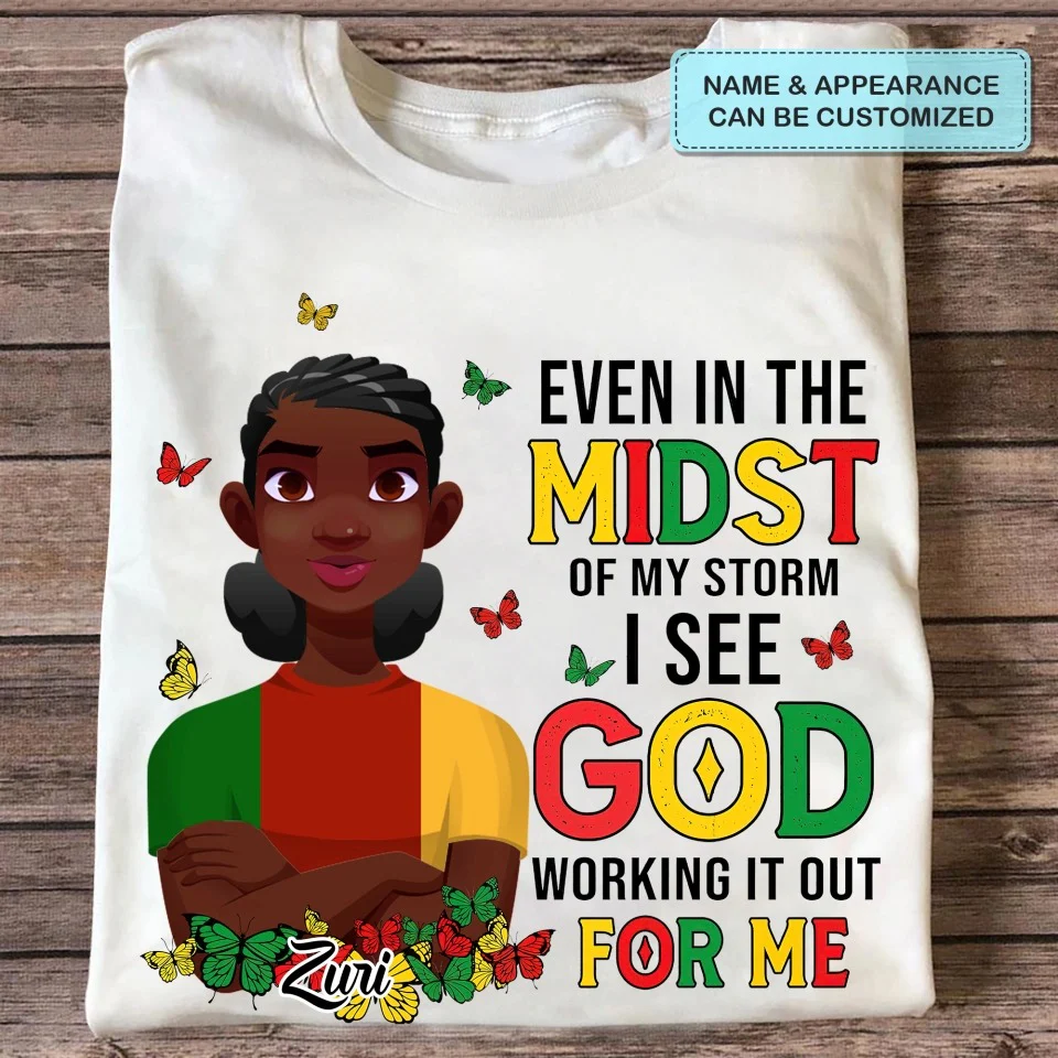 See God Working It Out For Me - Personalized T-shirt- Juneteenth, Birthday Gift For Black Woman | CL50 - Image 2