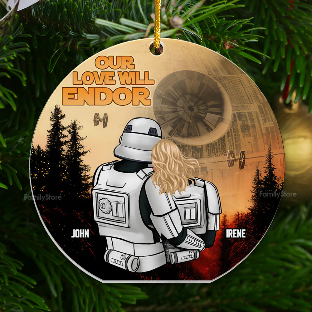 Stwa Our Love Will Endor - Personalized Acrylic Ornament -  Gift For Couple, Husband Wife - CL19 NA94