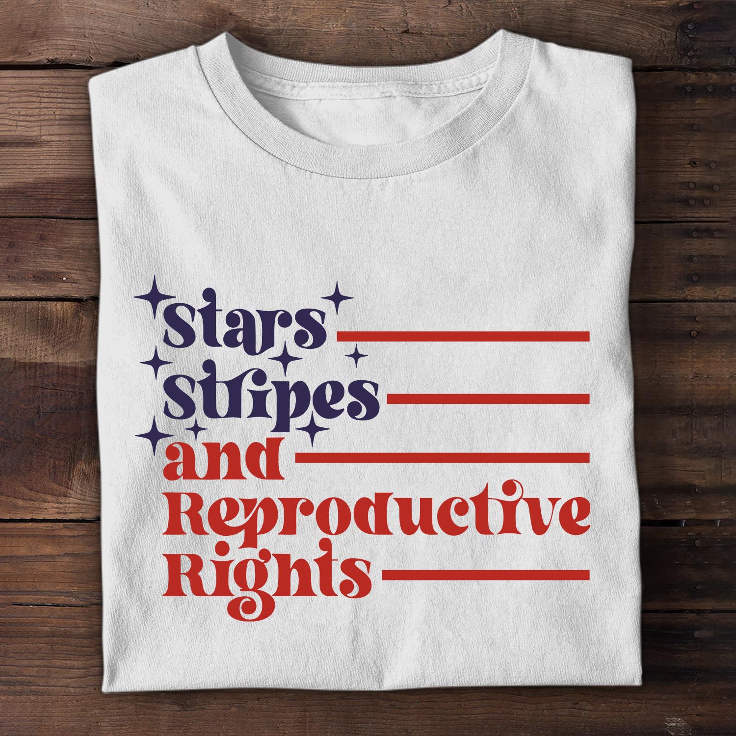 Stars Stripes And Reproductive Rights T-Shirt - Image 2