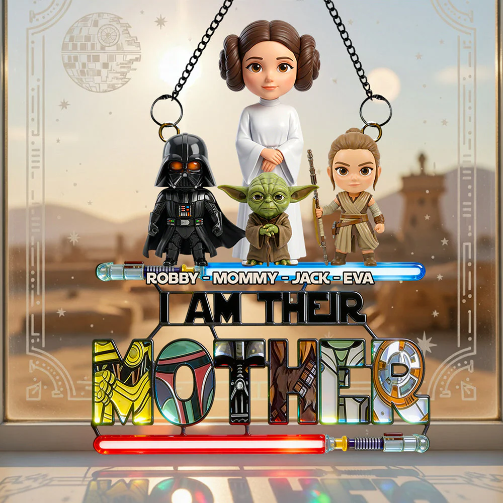 Stwa I Am Their Mother - Personalized Window Hanging Suncatcher Ornament - Gift For Mom, Mother's Day, Movie Fans HH01