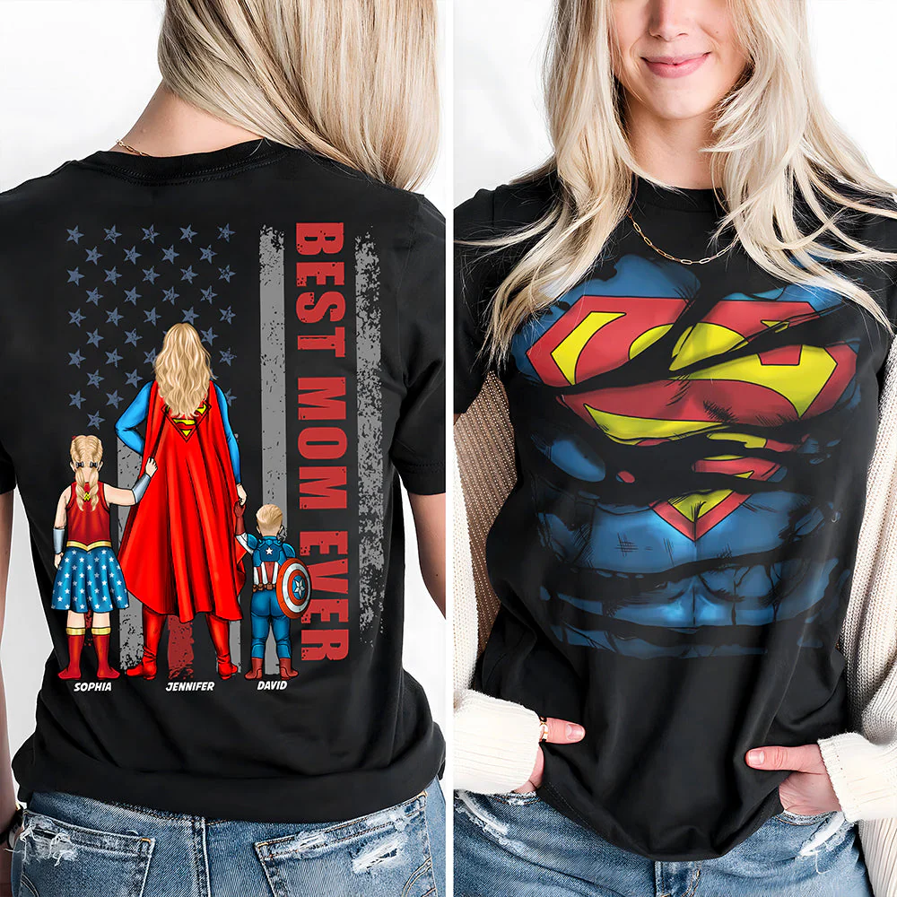 Super Hero Best Mom Ever - Personalized Shirt 2 Side - Gift For Mom