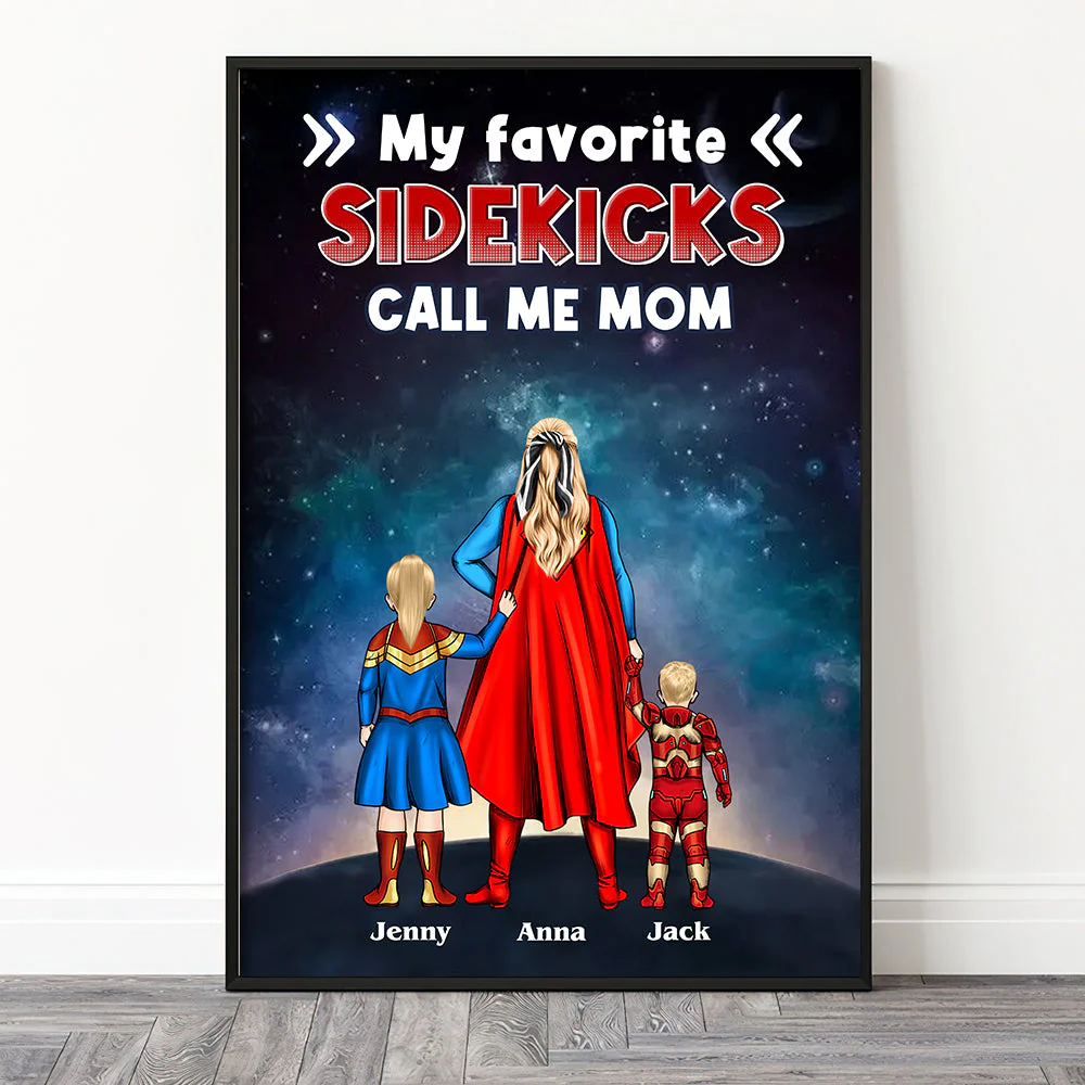 Super Hero My Favorite Sidekicks Call Me Mom - Personalized Canvas Poster - Gift For Mom, Mother's Day | CL02 NA94