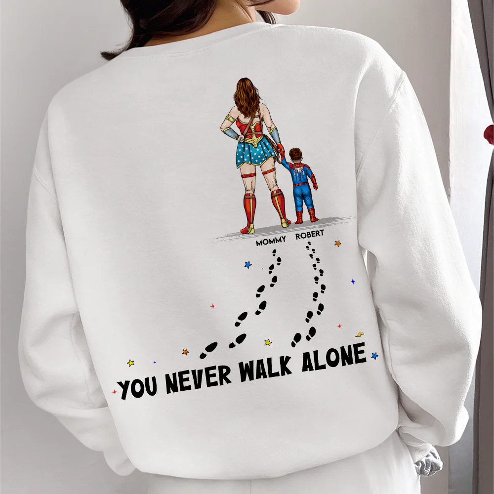 Super Hero You Never Walk Alone - Personalized T-shirt - Gift For Mom