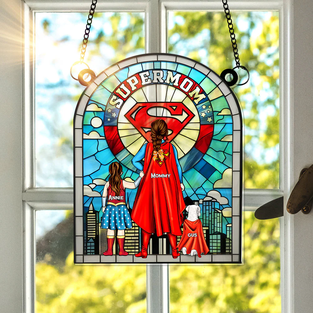 Supermom Strong Mom Gifts For Mom - Personalized Window Hanging Suncatcher | CL02.Ver4