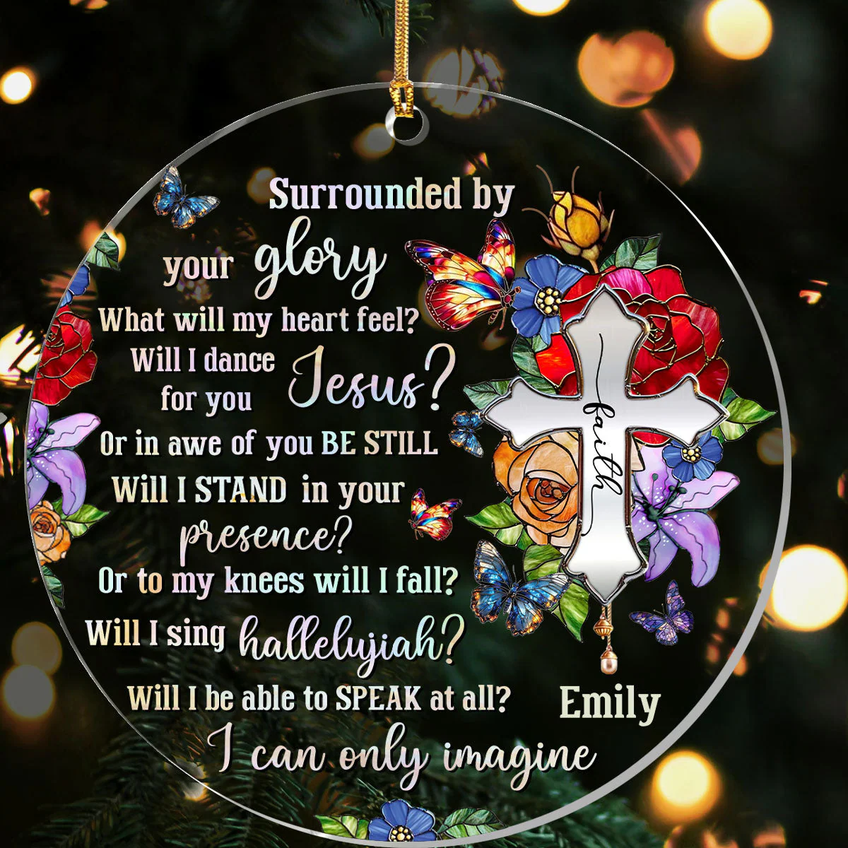 Surrounded By Your Glory - Personalized Acrylic Ornament TD118
