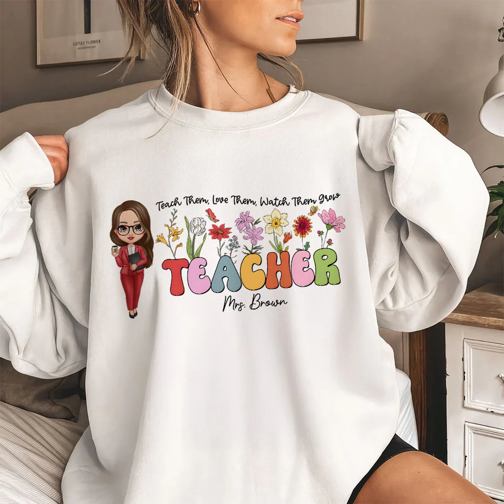 Teach Them Love Them Watch Them Grow Back To School Teacher Shirt - Personalized Shirt | CLTC01 TD118 - Image 2