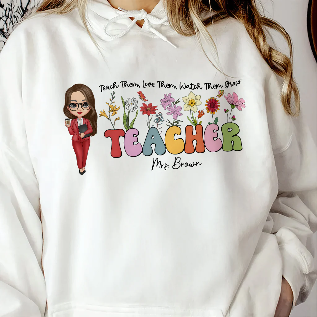Teach Them Love Them Watch Them Grow Back To School Teacher Shirt - Personalized Shirt | CLTC01 TD118 - Image 3