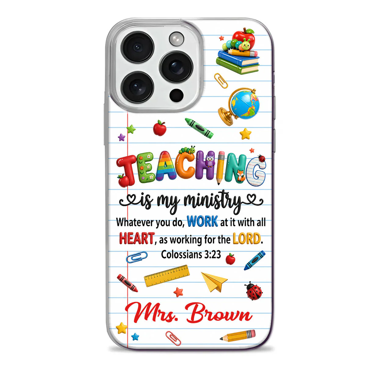 Teaching Is My Ministry - Personalized Phone Case - Back to School Gift For Teacher - Image 3
