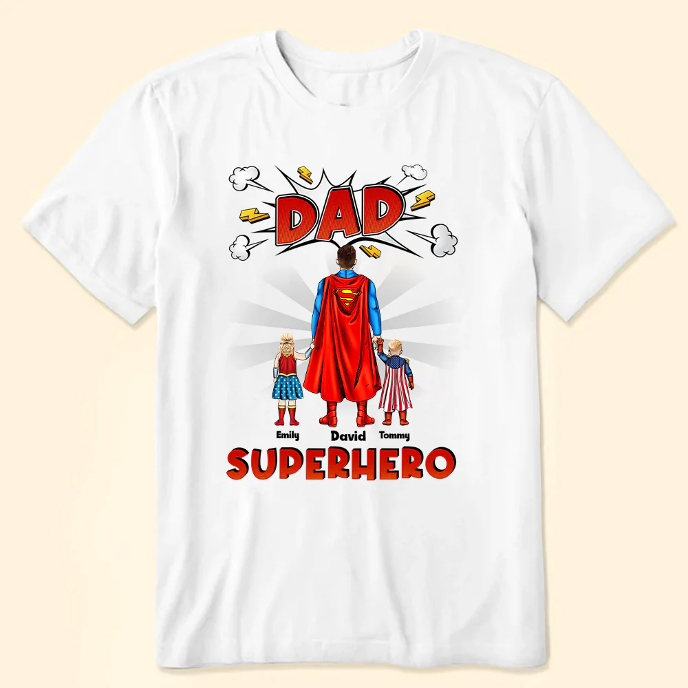 Thanks For Being Our Superhero - Gift For Dad, Husband, Father's Day - Personalized TShirt - Image 2