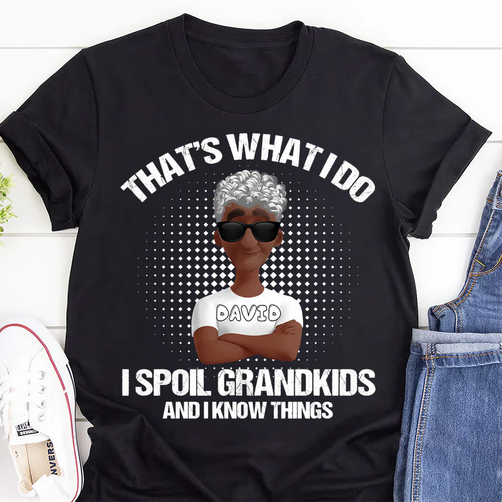 That's What I Do I Spoil Grandkids Black Dad - Custom Grandpa TShirt - Funny Gift for Grand Dad, Father's Day | GR29 HD95 - Image 2