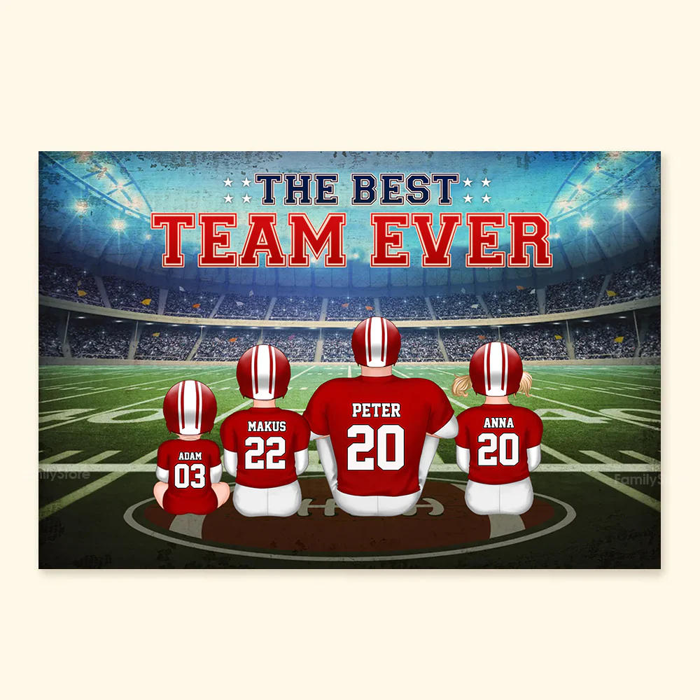 The Best Team Ever - Gift For Family, Football Lovers - Personalized Canvas Poster - SPCL02 NA94 - Image 4