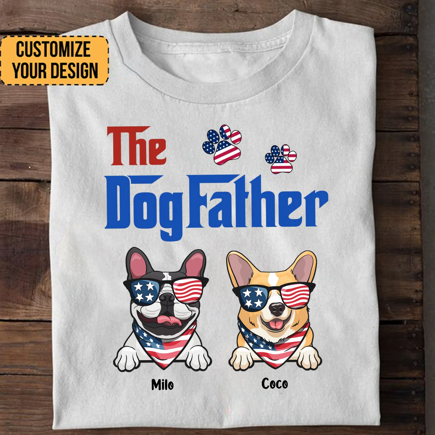 The Dog Father Happy 4th July - Gift For Pet Lovers - Personalized TShirt - Image 2