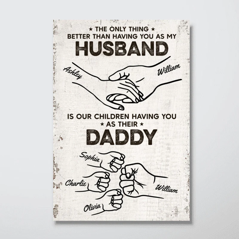 The Only Thing Having You As My Husband Fist Bump Outline - Personalized Poster Canvas - Gift For Husband, Dad - Image 9
