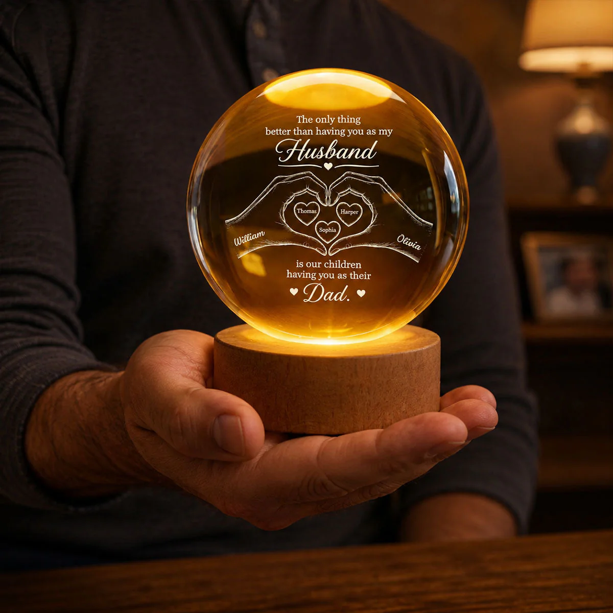 The Only Thing Having You As My Husband Hearts in Hands - Personalized Crystal Globe Lamp - Gift For Dad, Husband - Image 3