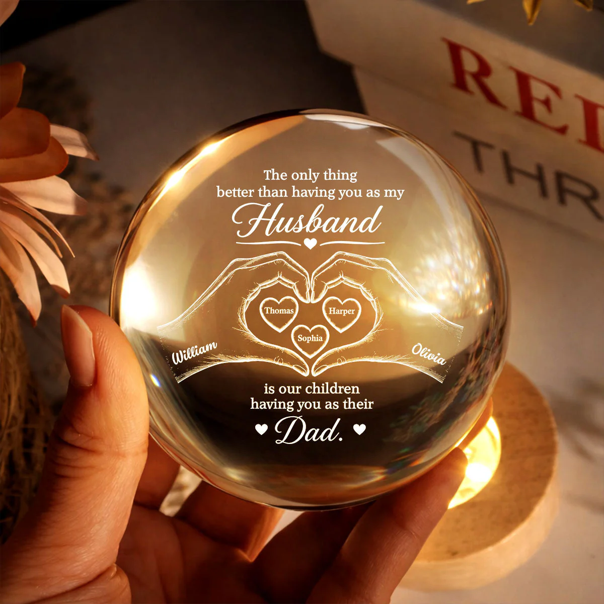 The Only Thing Having You As My Husband Hearts in Hands - Personalized Crystal Globe Lamp - Gift For Dad, Husband - Image 4