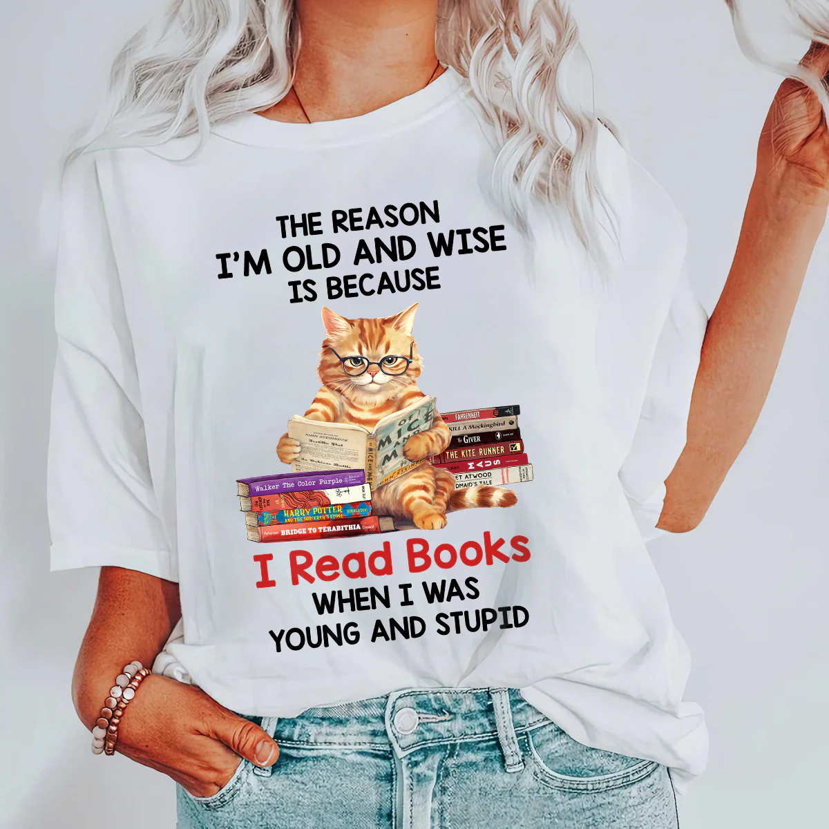 The Reason I'm Old And Wise Is Because I Read Books When I Was Young And Stupid - Personalized T Shirt - Gift For Book Lovers, Readers HH01 - Image 8