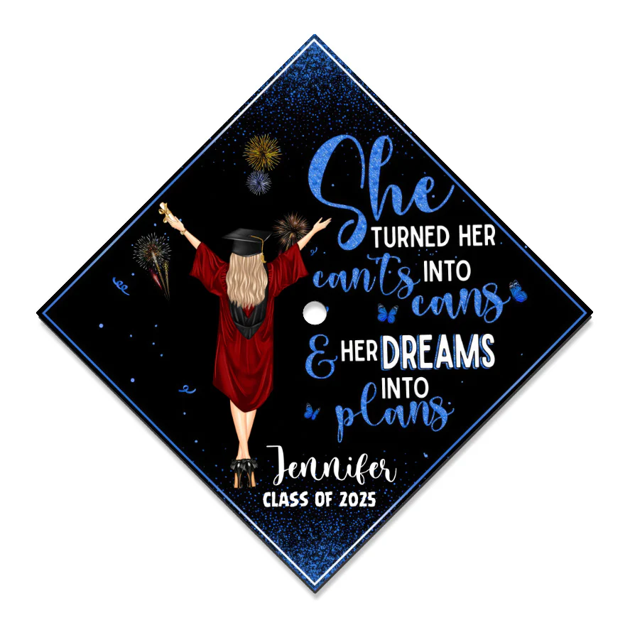 The Turned Her Can'ts Into Cans And Her Dreams Into Plans - Personalized Graduation Cap Topper | GR4 NA94 - Image 6