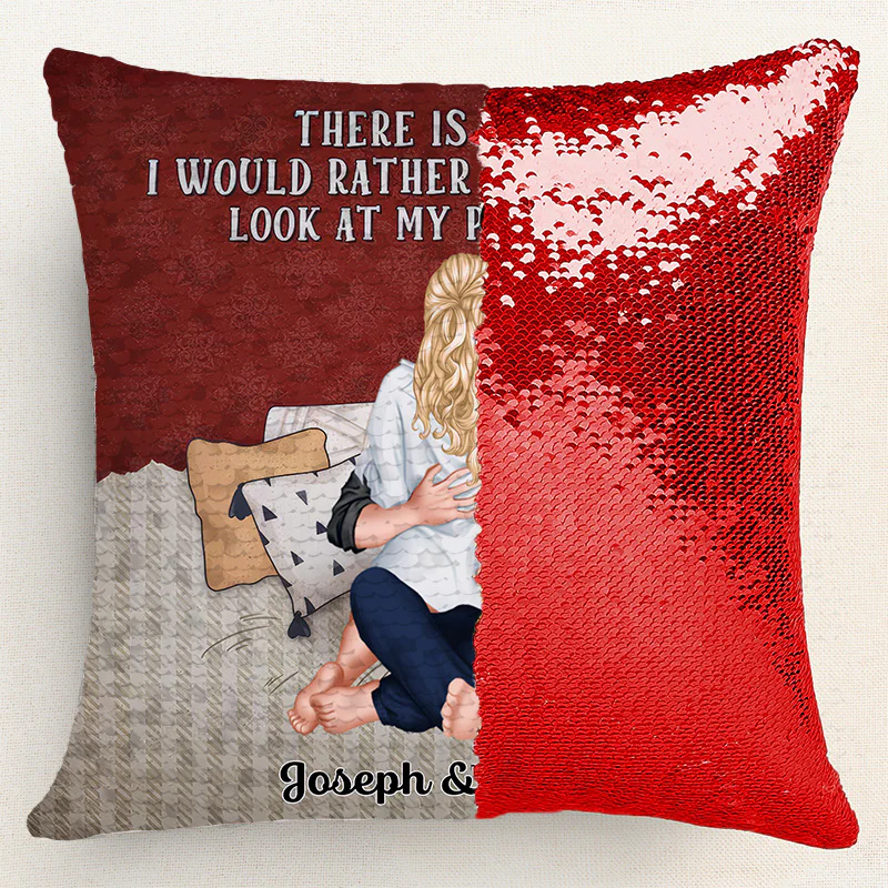 There Is No Body I Would Rather Lie  - Personalized  Sequin Pillow  - Gift For Couple, Husband Wife, Anniversary Gift|CL28 NA94 - Image 4