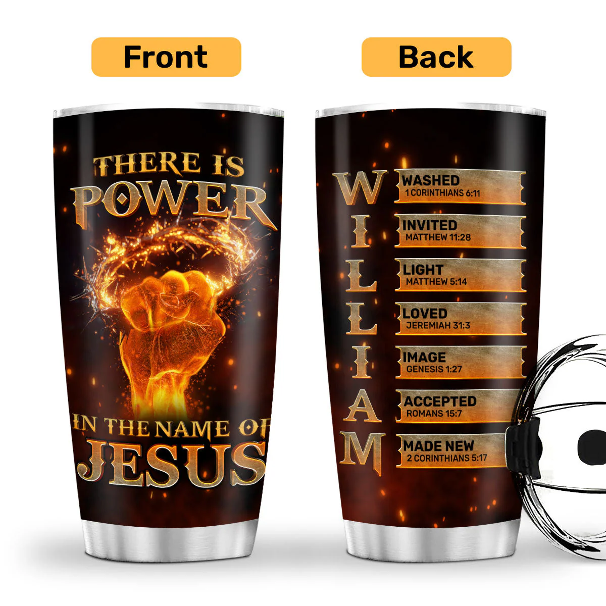 There Is Power In The Name Of Jesus - Personalized Stainless Steel Tumbler TD118 - Image 2