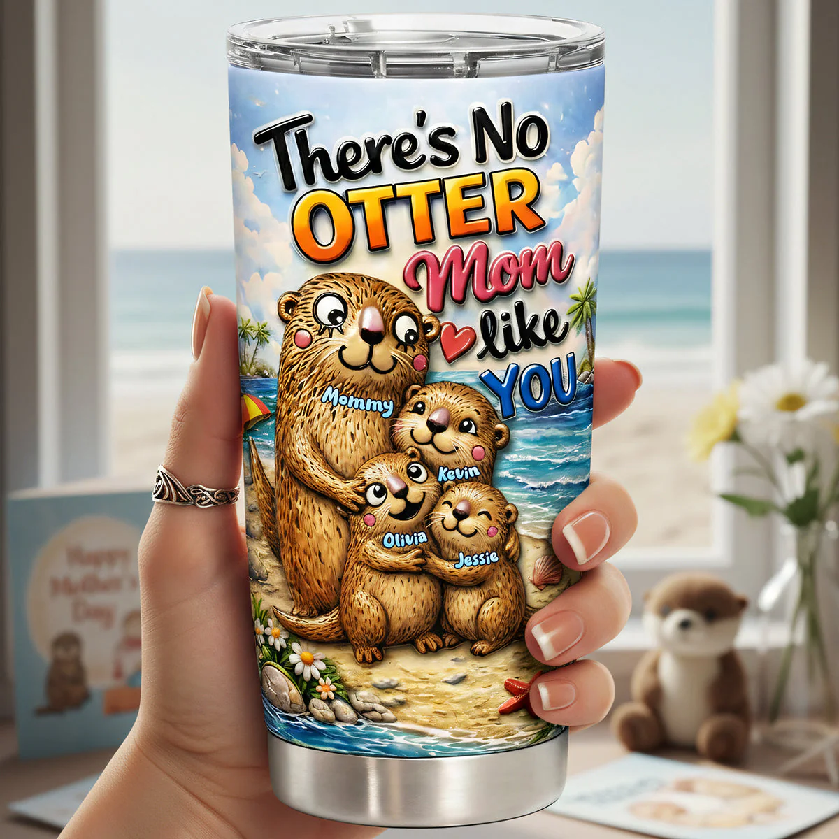 There's No Otter Mom Like You - Personalized Tumbler - Gifts For Mom VD01