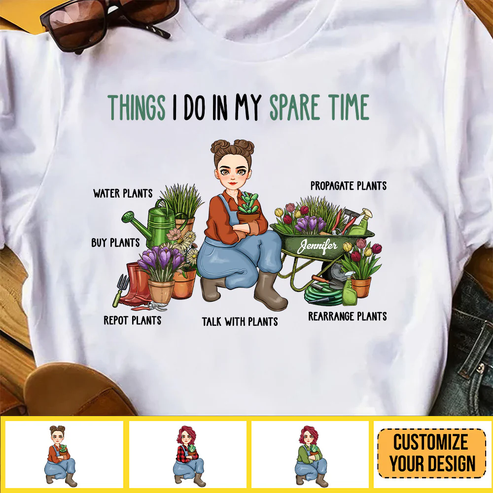 Things I Do In My Spare Time Gardener  - Personalized Shirt - Gift For Mom, Grandma, Mothers Day, Plant Lovers  | GR17 NA94 - Image 3