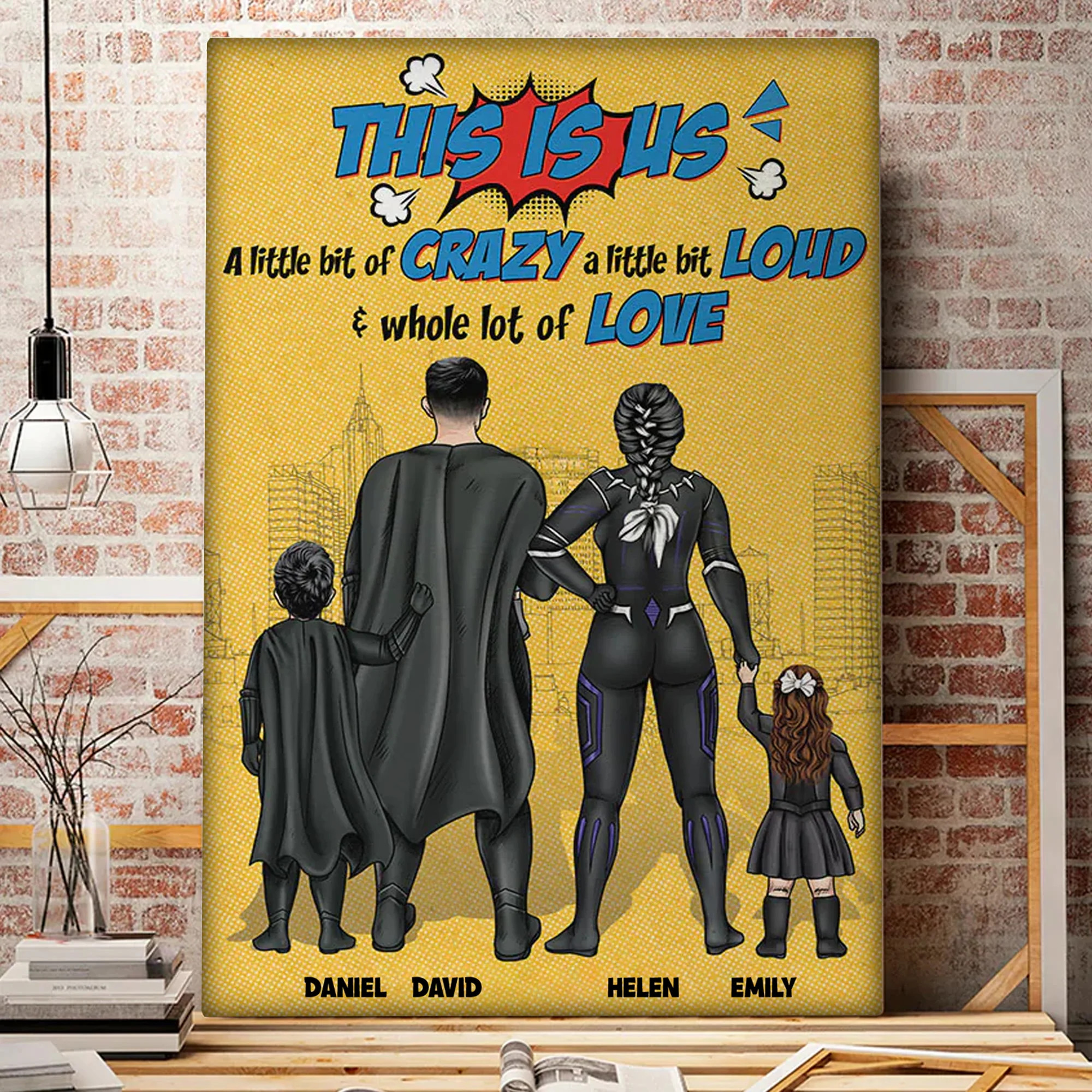 This Is Us A Little Bit Of Crazy A Little Bit Loud - Gift For Dad, Husband, Father's Day - Personalized Canvas Poster