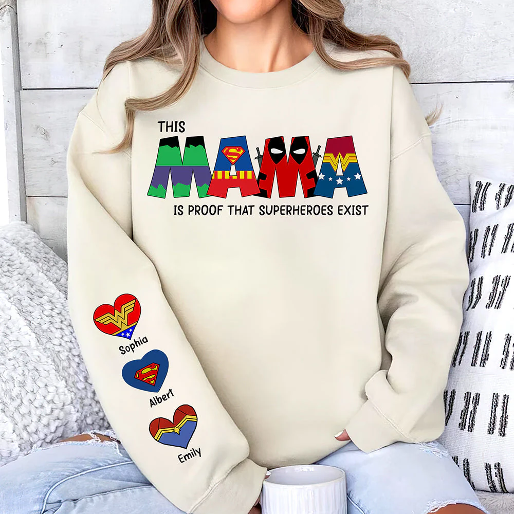 This Mom Is Proof Superheroes Exist - Personalized Sweatshirt With Design On Sleeve - Gift For Mom, Grandma HN02 - Image 2