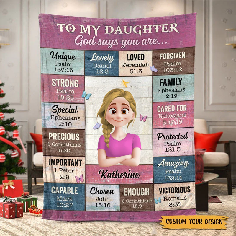 To My Daughter, Granddaughter, Son, Grandson God Says You Are - Personalized Blanket | GR29.Ver3 TD118