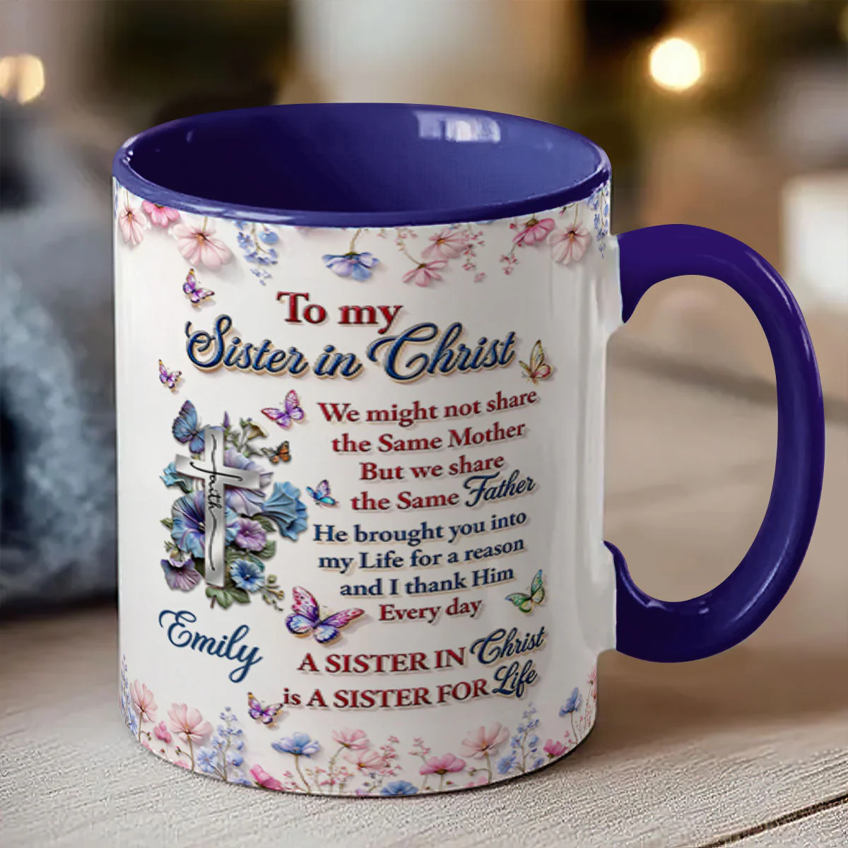To My Sister In Christ  Personalized Accent Mug - Gift For Her - Image 3