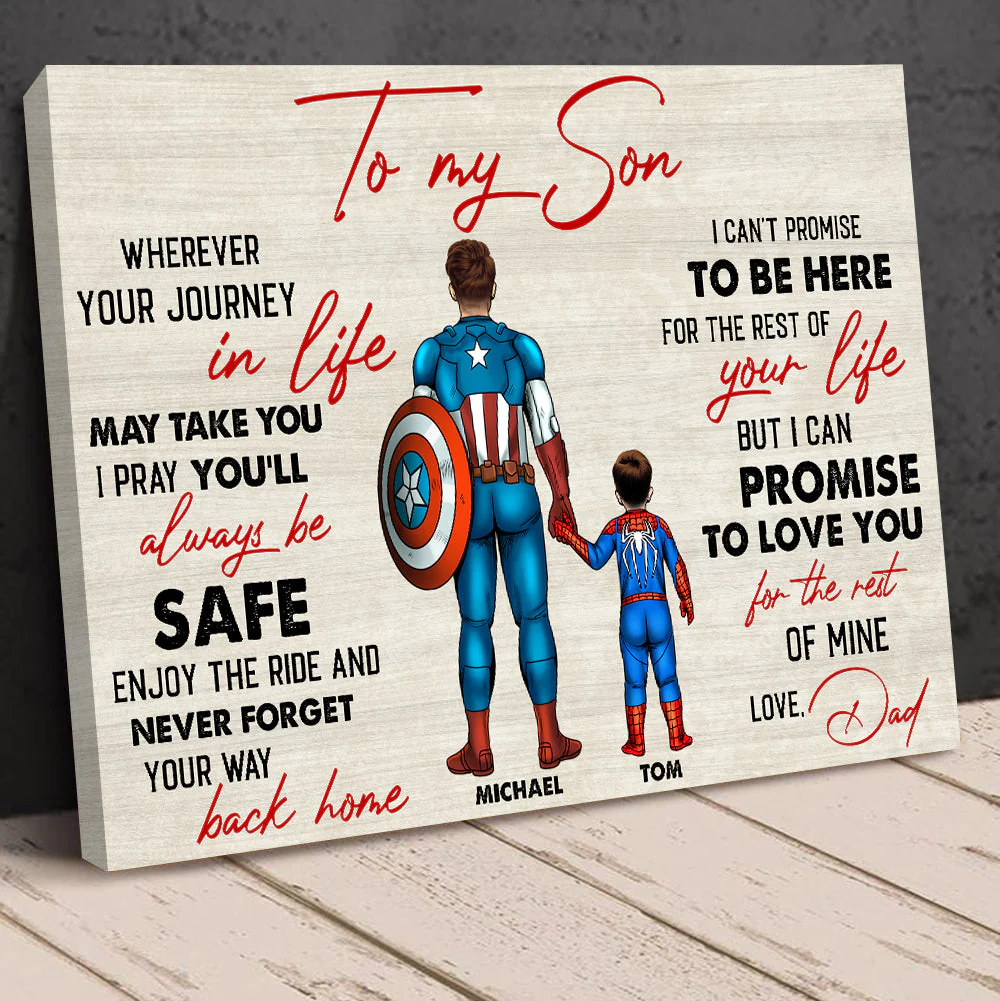 Super Hero To My Son, Wherever Your Journey In Life, May Take You, I Pray You’ll Always Be Safe Personalized Family Canvas Print - CL02 PT