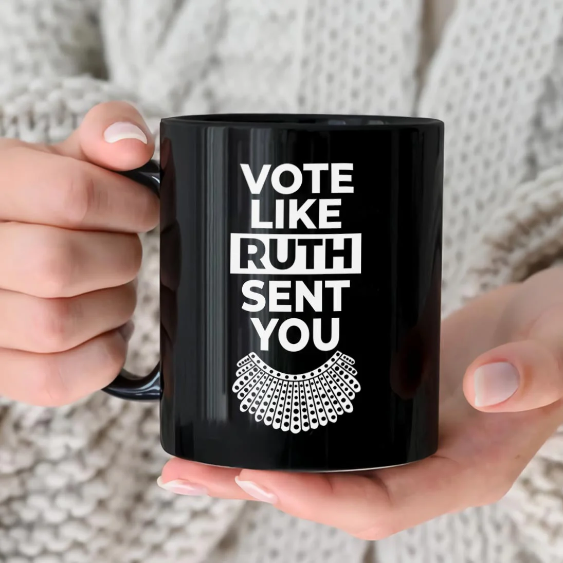 Vote Like Ruth Sent You Mug - Image 3