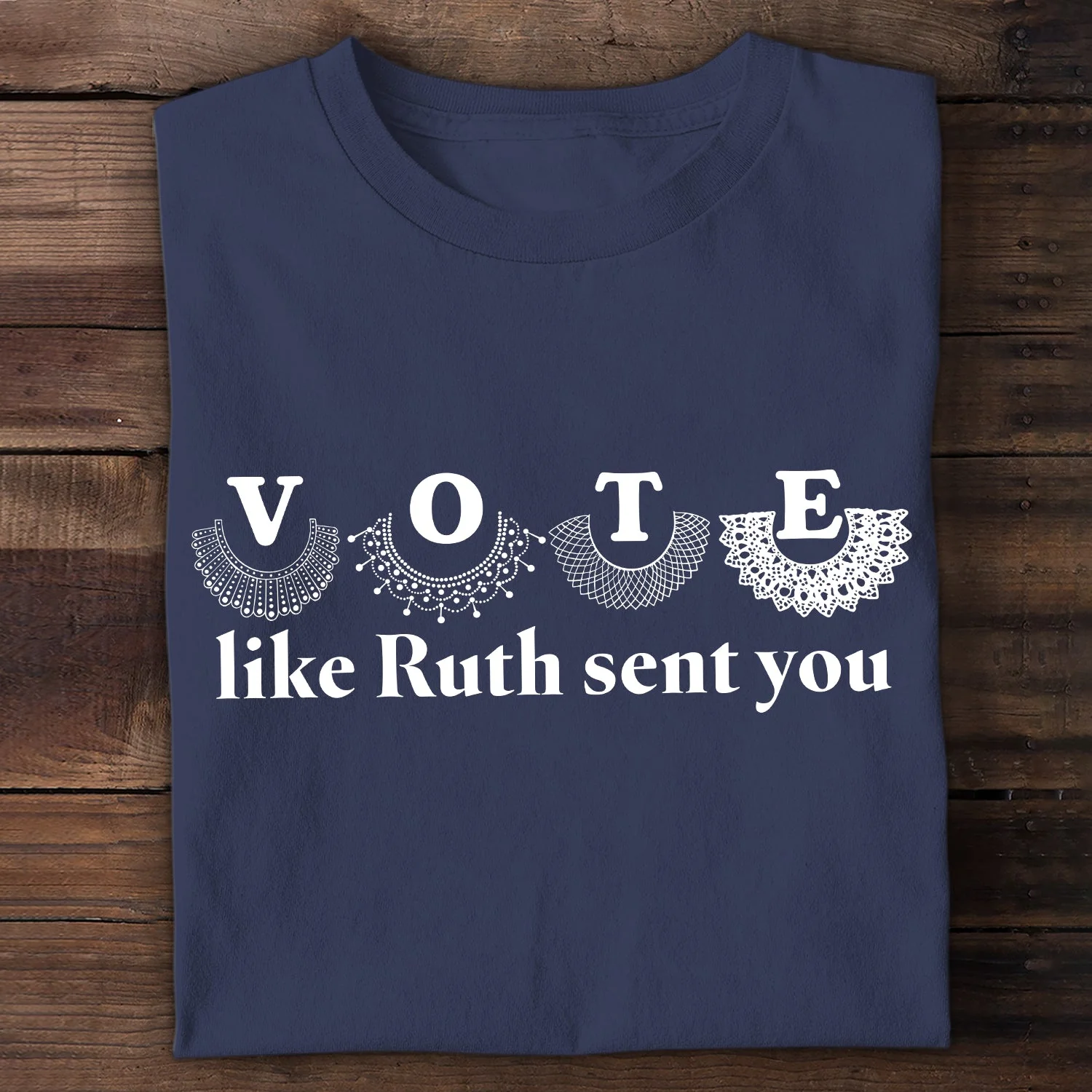 Vote Like Ruth Sent You T-shirt - Image 3