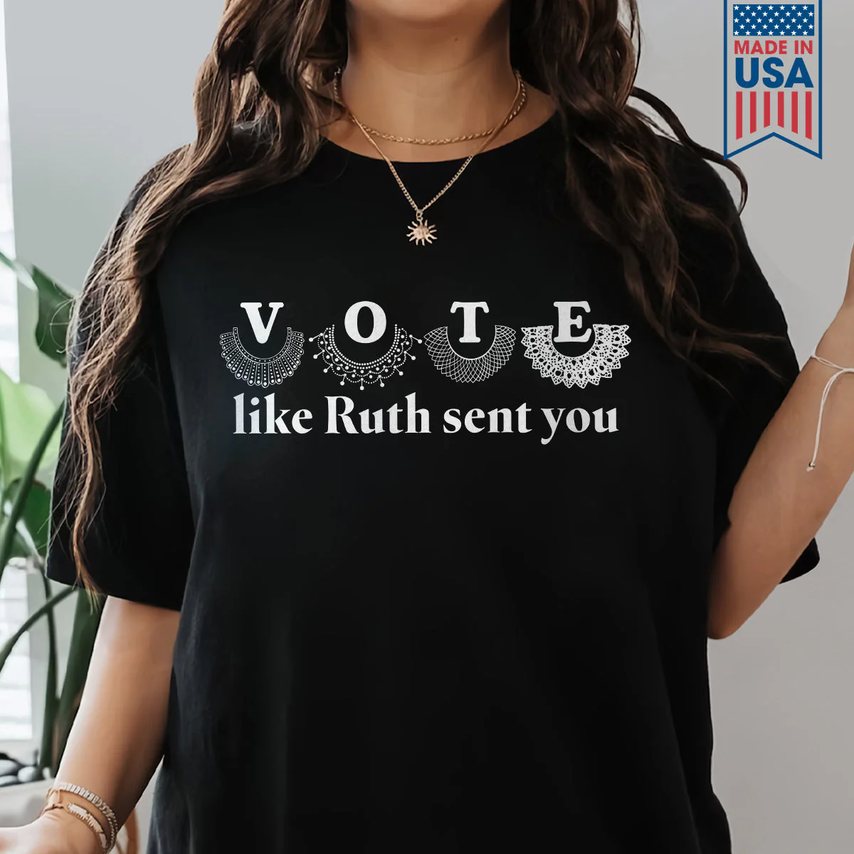 Vote Like Ruth Sent You T-shirt - Image 4