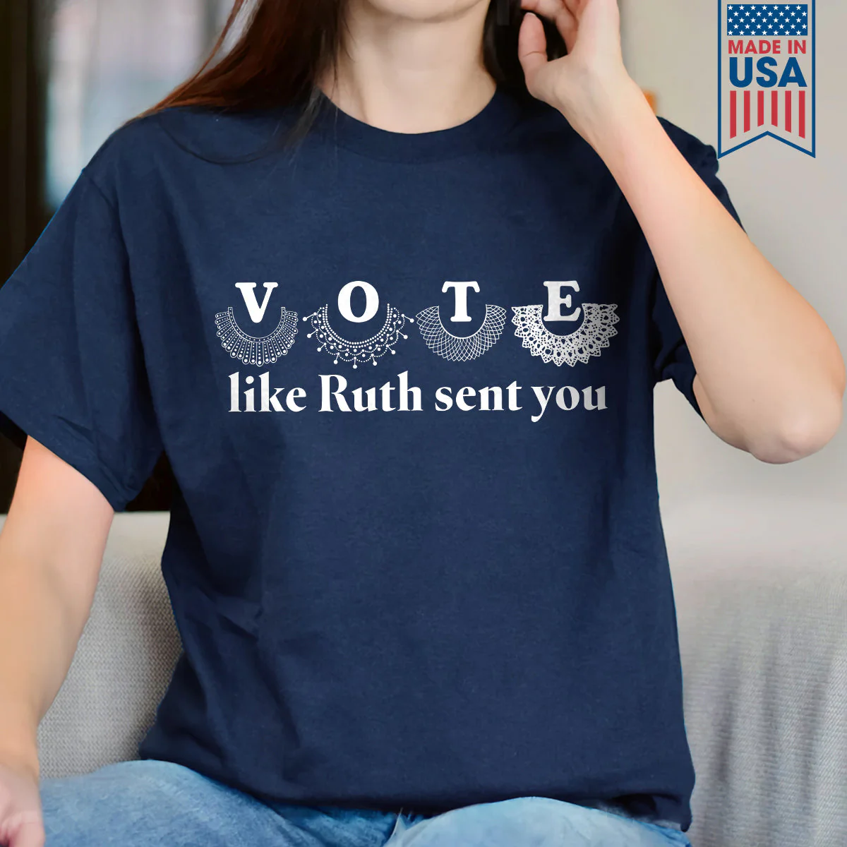 Vote Like Ruth Sent You T-shirt - Image 5