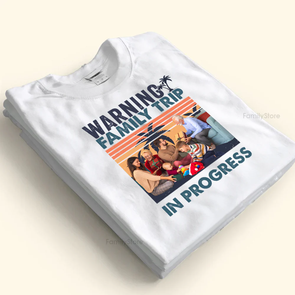 Warning Family Trip Is In Progress - Gift For Family - Personalized Shirt NA94 - Image 4