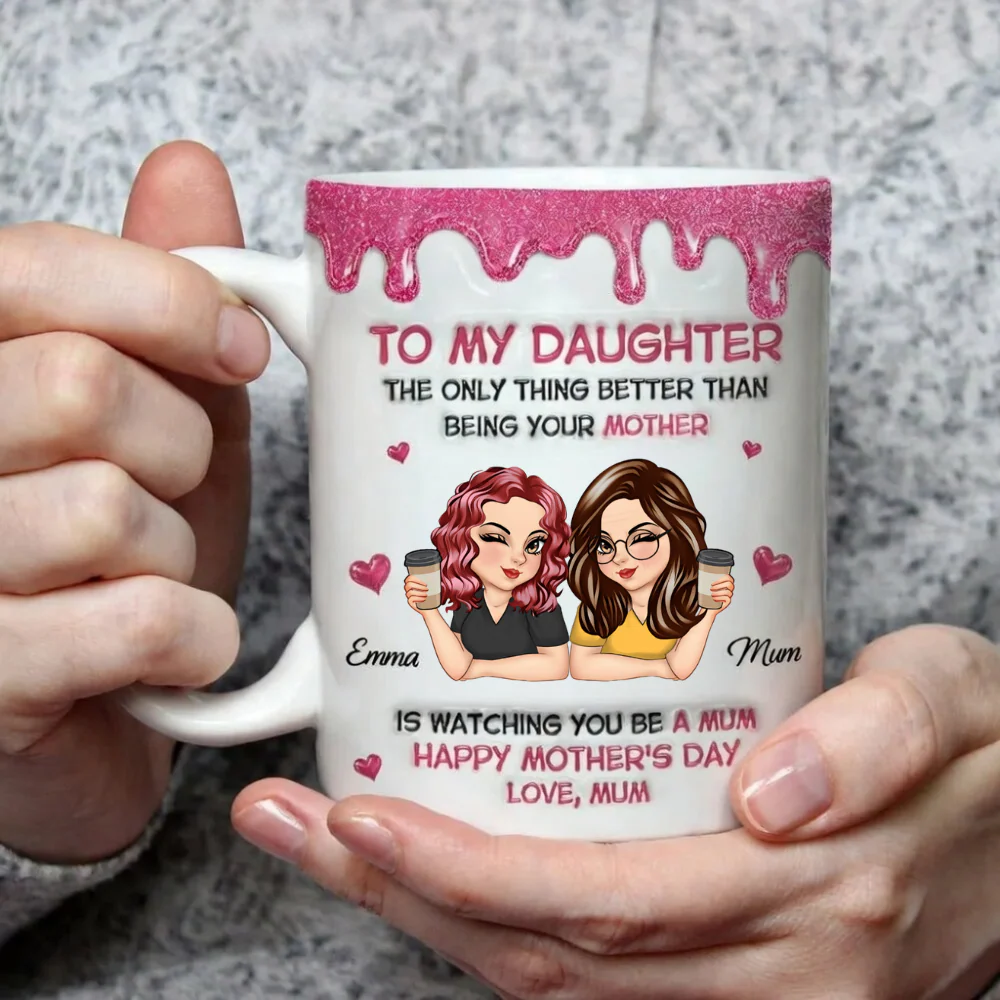 Watching Daughter Be A Mom - Personalized Mug - Gift For Mom, Grandma | CLGOD04 HN02 - Image 2