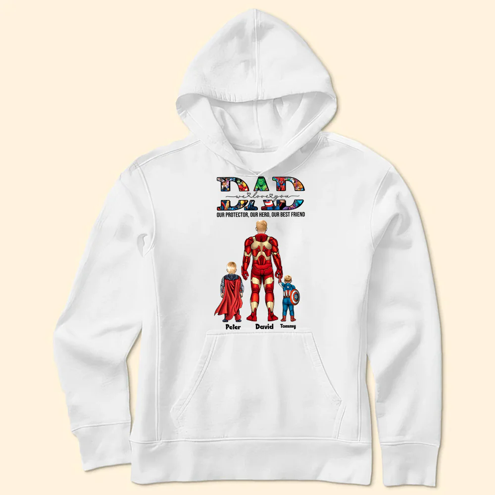 Super Hero We Love You Daddy Our Protector Our Best Friend - Gift For Father's Day - Personalized TShirt - Image 5