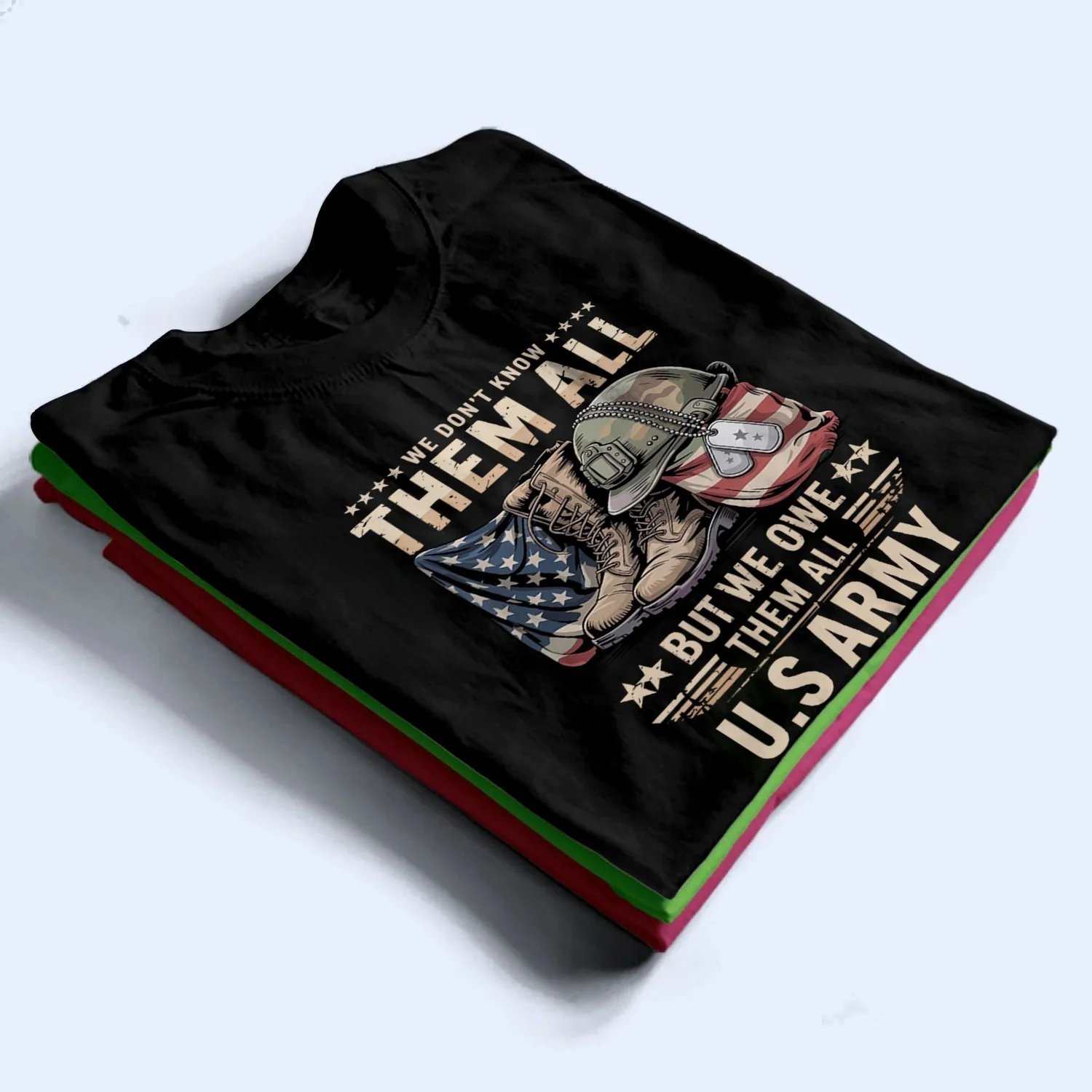 We Owe Them All Shirt - Gift For Patriotic, Veteran | HN02 - Image 2