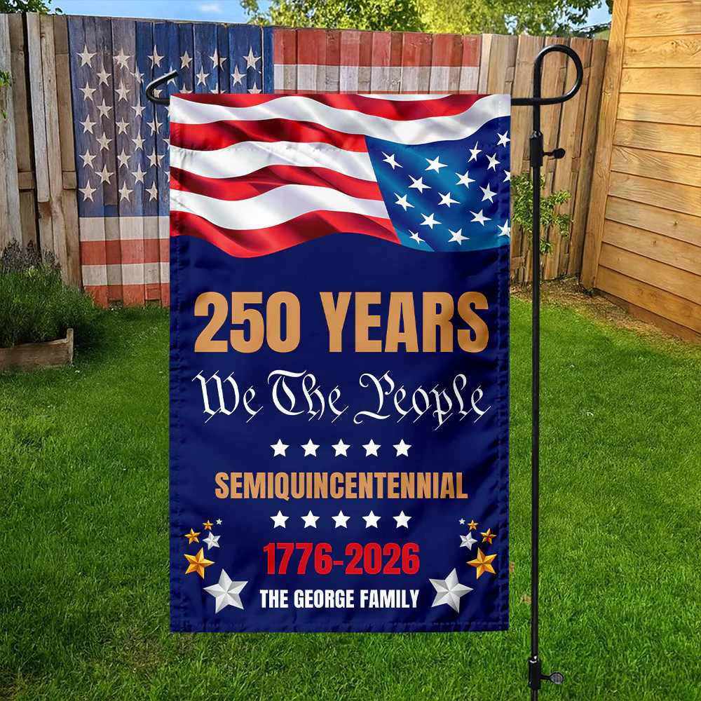 We The People 250 Years Semiquincentennial - Personalized Flag - Patriotic Gift For Family HN02 - Image 6