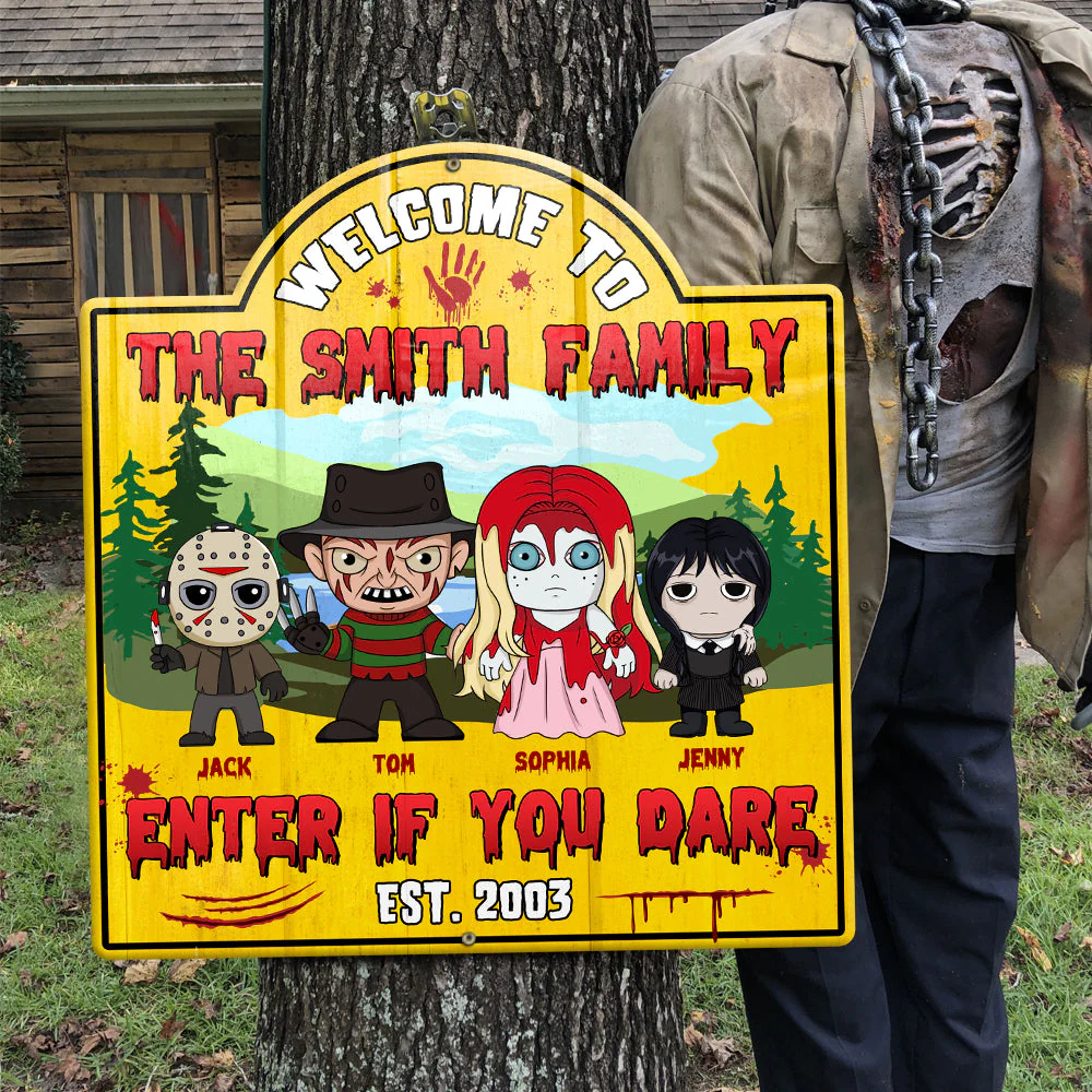 Welcome To The Family, Enter If You Dare - Personalized Wood Sign - Horror Halloween Gift For Family, Kids | CL61 HH01