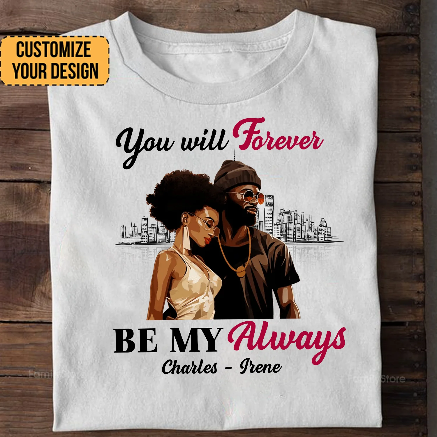 You Will Forever Be My Always Black African - Personalized Shirt - Gift For Couple, Husband Wife - GR5 NH96